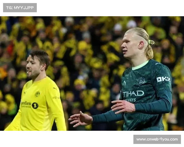 哈兰德运动战进球荒持续,已成曼城争冠路上隐忧